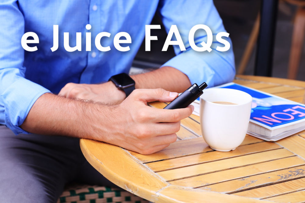 Vape Juice FAQs